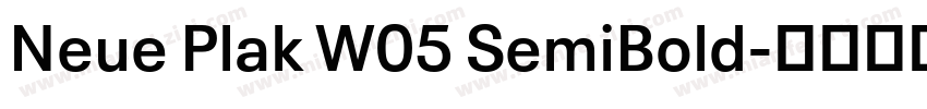 Neue Plak W05 SemiBold字体转换